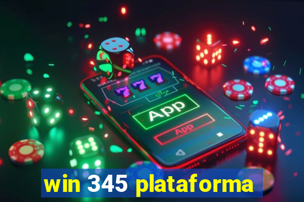 win 345 plataforma